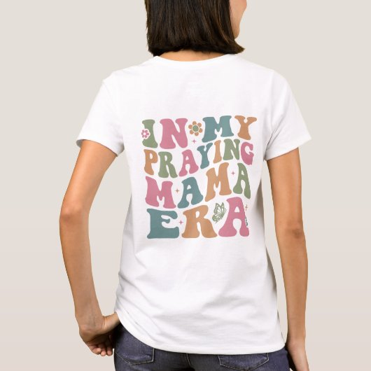 Bidden Mama tijdperk T-shirt (Achterkant)