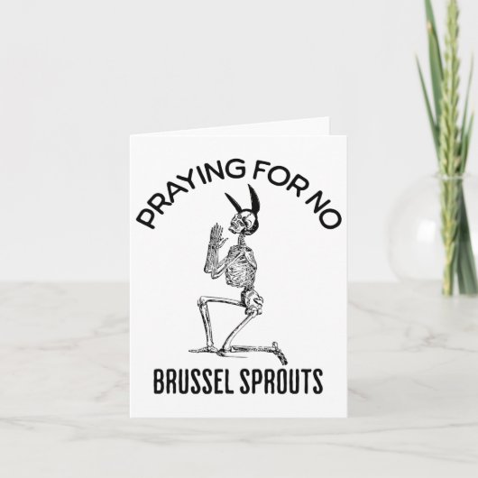 Bidden voor geen spruiten spruiten grappige paassk kaart (Voorkant)