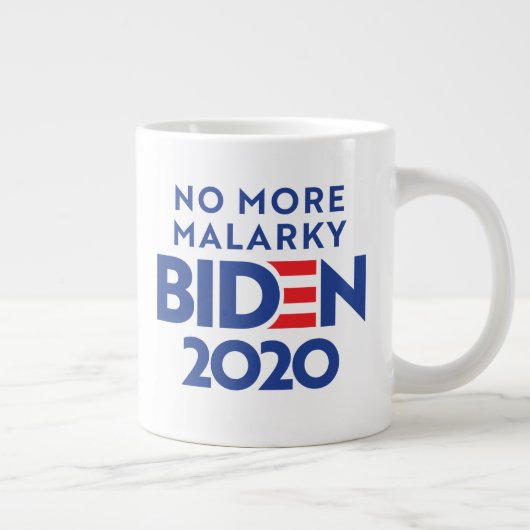 BIDEN 2020 - Geen malarky meer Grote Koffiekop (Rechts)