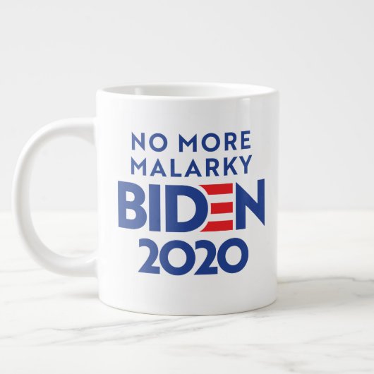BIDEN 2020 - Geen malarky meer Grote Koffiekop (Links)