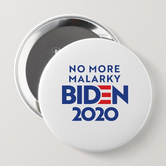 BIDEN 2020 - Geen Onzin Meer Ronde Button 4,0 Cm (Voorkant /achterkant)