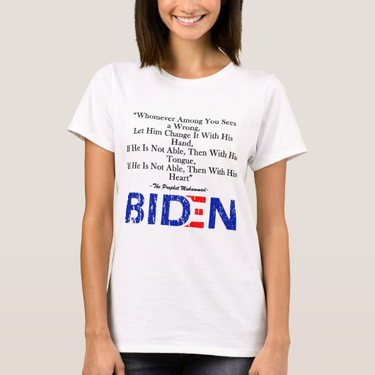 Biden citeert de hadith 2020 van de profeet Muhamm T-shirt (Voorkant)