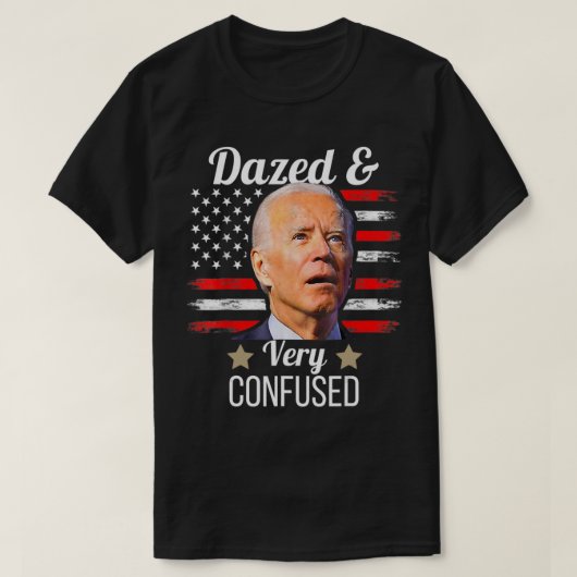 Biden Dazed And Very Confused Tiedye Anti Joe Bide T-shirt (Design voorkant)