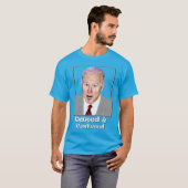 Biden Dazed en Confused Idiot Dumb T-shirt (Voorkant volledig)