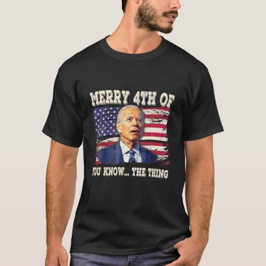 Biden Dazed Merry 4th of You know.. The Dding Funn T-shirt (Voorkant)