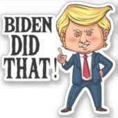 Biden deed dat Joe Biden Sticker (Voorkant)