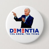 Biden Dementia Ronde Button 7,6 Cm (Voorkant)