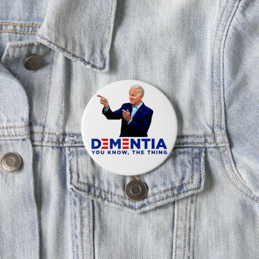 Biden Dementia Ronde Button 7,6 Cm (In situ)