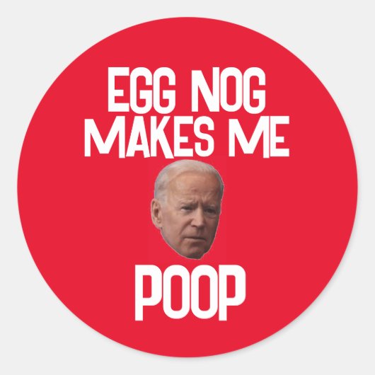 BIDEN FUNNY KERST STICKERS EGG NOG POOP (Voorkant)