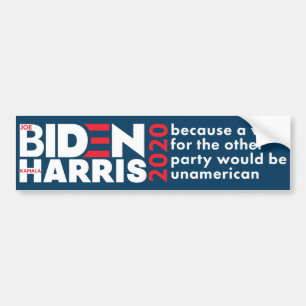 Biden/Harris 2020 Election Trump is unamerican Bumpersticker
