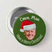 Biden Harris 2020 - Joe Santa Hat - C'mon Man Ronde Button 7,6 Cm (Voorkant /achterkant)