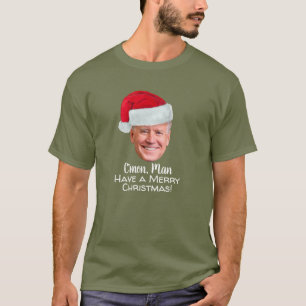 Biden Harris 2020 - Joe Santa Hat - C'mon Man T-shirt