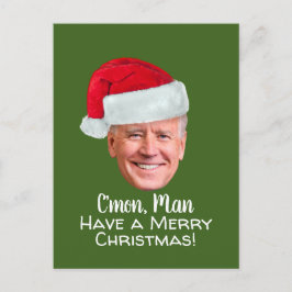 Biden Harris - Joe Santa Hat - C'mon Man Briefkaart