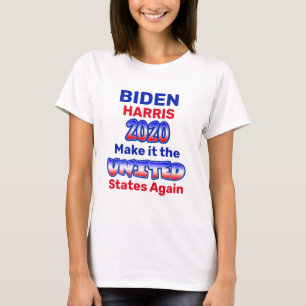 Biden Harris Make It the United States Again T-shirt