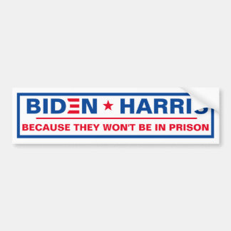 Biden - Harris Omdat ze niet in de gevangenis zull Bumpersticker