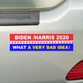 Biden Harris wat een slecht idee Bumpersticker (Op auto)
