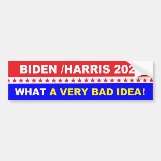 Biden Harris wat een slecht idee Bumpersticker (Voorkant)