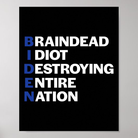 Biden hersendode idioot anti-biden Republikeinse c Poster (Voorkant)