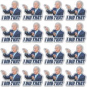 Biden I deed dat grappige antijoe Biden-gaspomp Sticker (Voorkant)