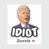 Biden idioot grappig anti Biden pro Trump 2024 Sticker (Vel)