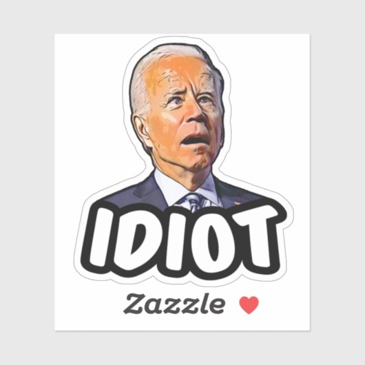 Biden idioot grappig anti Biden pro Trump 2024 Sticker (Vel)