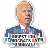 Biden idioot - grappige anti Biden Pro Trump 2024 Sticker (Voorkant)