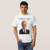 Biden - idioot in dorp t-shirt (Voorkant volledig)