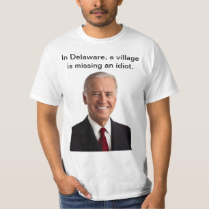 Biden - idioot in dorp t-shirt