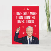 Biden - ik hou meer van je dan Hunter van crack ho Kaart (Voorkant)