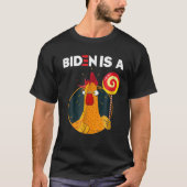 Biden Is A Rooster Lollipop Funny Biden Joke Appar T-shirt (Voorkant)