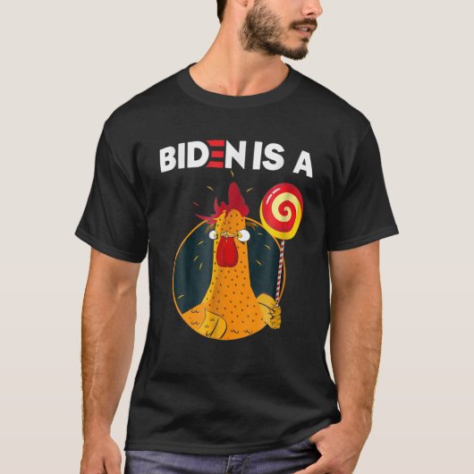 Biden Is A Rooster Lollipop Funny Biden Joke Appar T-shirt (Voorkant)