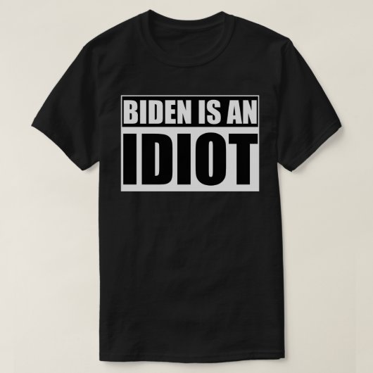 BIDEN IS EEN IDIOT LOGO Anti Joe Biden T-shirt (Design voorkant)