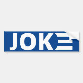 Biden is een Joke Bumpersticker (Voorkant)