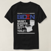 Biden - Joe Biden heeft niet gekozen dat hij geïns T-shirt (Design voorkant)