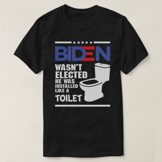 Biden - Joe Biden heeft niet gekozen dat hij geïns T-shirt (Design voorkant)