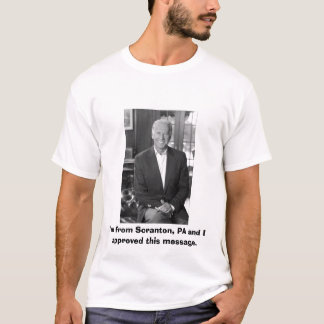 Biden komt uit Scranton. T-shirt