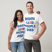 Biden loog. Mensen stierven T-shirt (Unisex)
