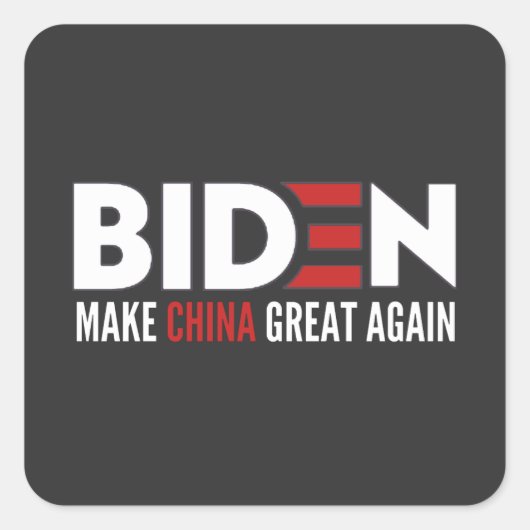 biden maak China weer geweldig Vierkante Sticker (Voorkant)