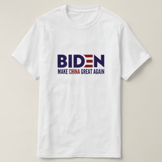 Biden maakt China weer geweldig T-shirt (Design voorkant)