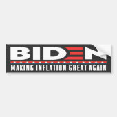 Biden maakt inflatie weer geweldig tegen Joe Biden Bumpersticker (Voorkant)