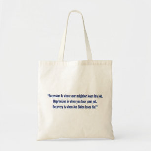 Biden-recessie Tote Bag