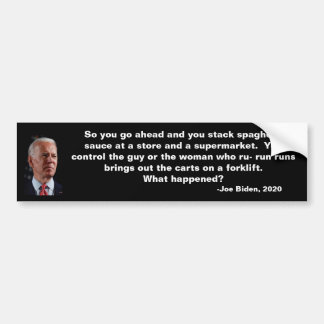 Biden Spaghetti Quote Bumpersticker