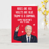 Biden Valentijn - Trump is een crimineel Happy V-D Kaart (Gele Bloem)