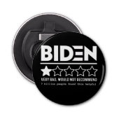 Biden Zeer slecht zou T-Shirt niet aanbevelen Button Flesopener (Voorkant)