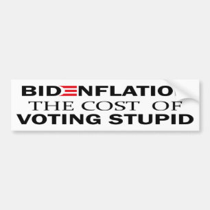 Bidenflatie de kosten van stemmen stuitend Infla Bumpersticker