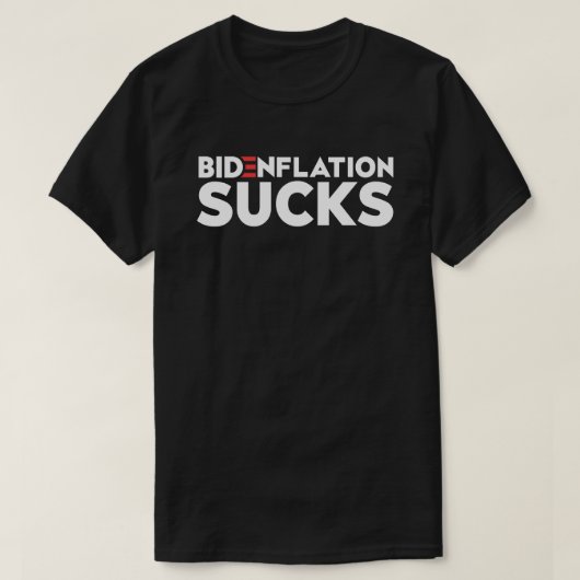BIDENFLATIE SUCKS Anti Joe Biden Inflation T-shirt (Design voorkant)