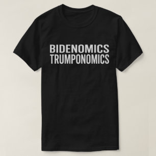 Bidenomics Trumponomics – Politieke Economie Humor T-shirt