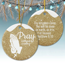 Bidt zonder ophouden Matteüs 6:10 Gebed  ⛪️ 🎄 Keramisch Ornament