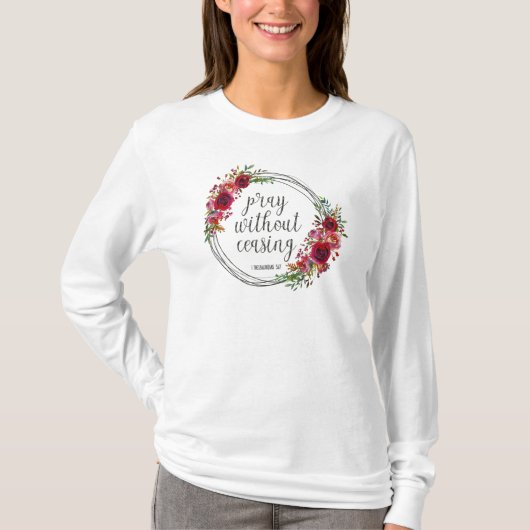 Bidt zonder ophouden t-shirt (Voorkant)