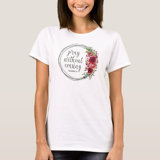Bidt zonder ophouden t-shirt (Voorkant)